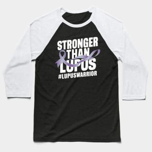 Stronger than Lupus | Lupus Warrior Baseball T-Shirt